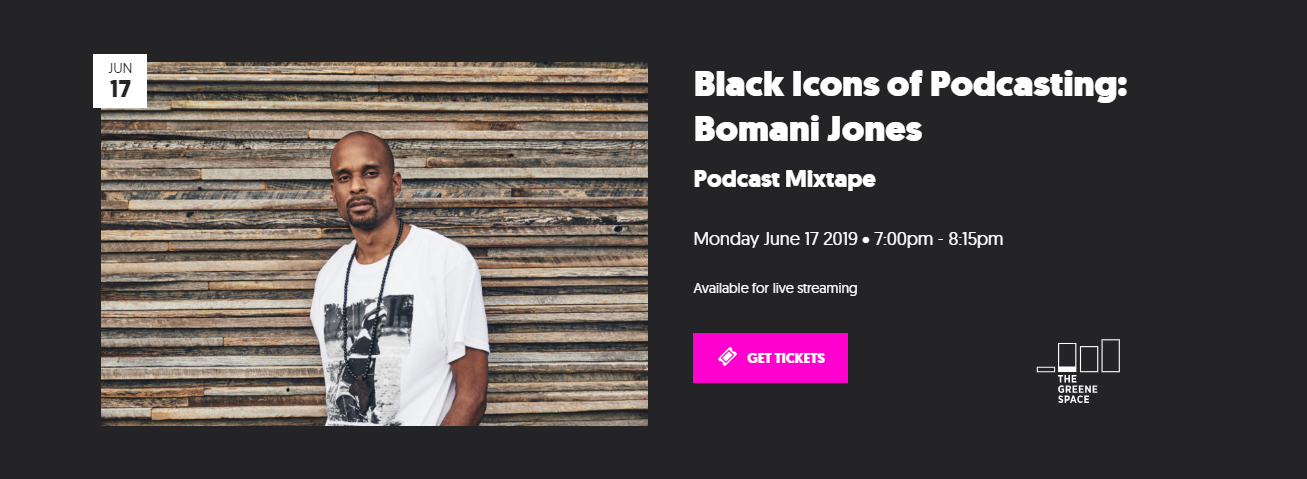 Black Icons of Podcasting | The Greene Space | June 17, 2019