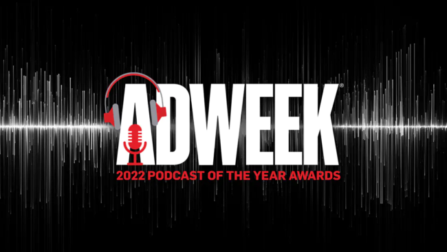 Adweek 2022 Podcast of the Year Award